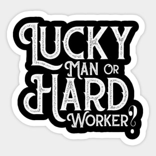 Lucky Man Sticker